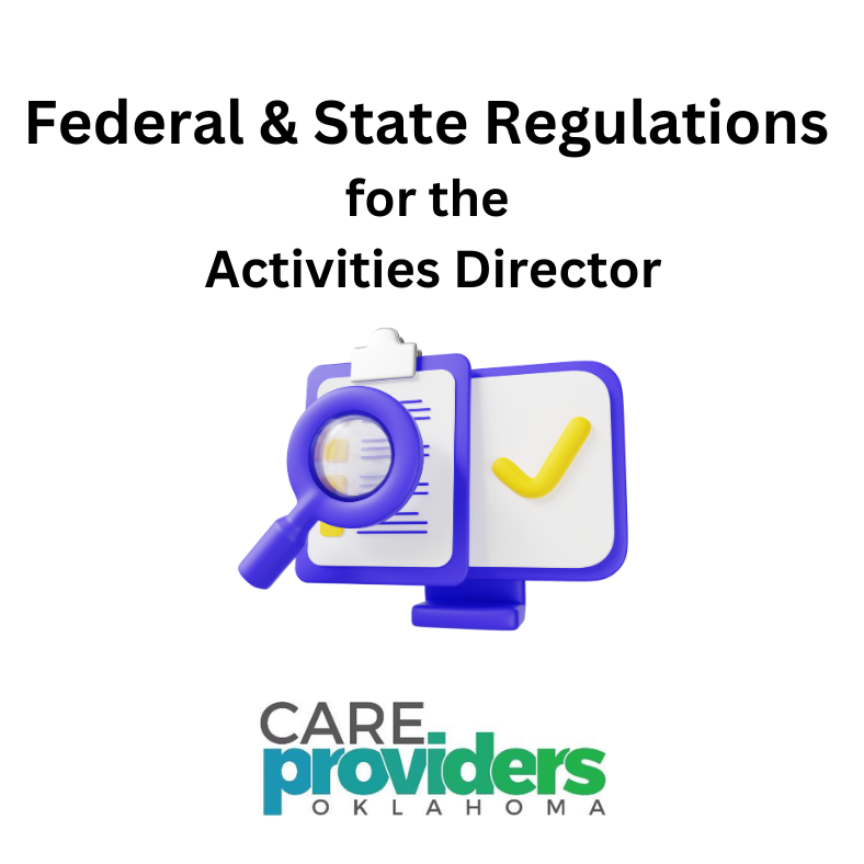 Federal & State Regulations for the Activities Director