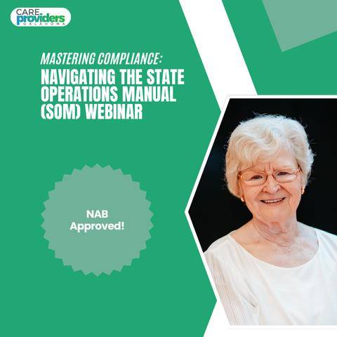 Mastering Compliance: Navigating the State Operations Manual (SOM) NAB Approval #20261123-1.75-A117581-DL